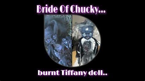 Burnt Tiffany Doll Bride Of Chucky Youtube