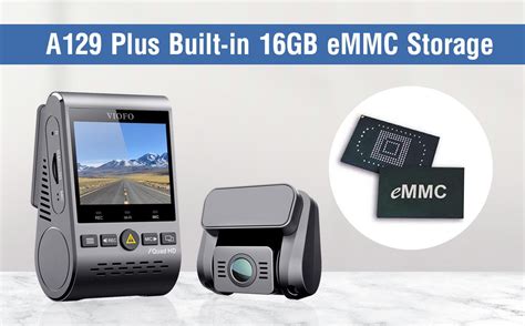 A129 Plus Built In 16GB EMMC Storage VIOFO Official Website