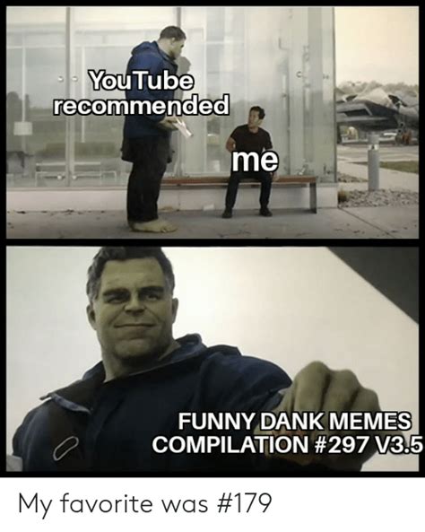 Youtube Recommended Me Funny Dank Memes Compilation 297 V35 My