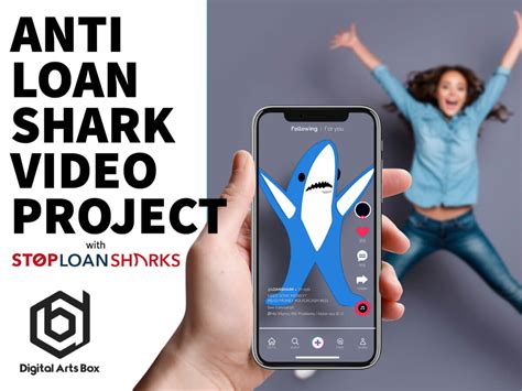 Stop Loan Sharks Anti Loan Shark Video Project Digital Arts Box