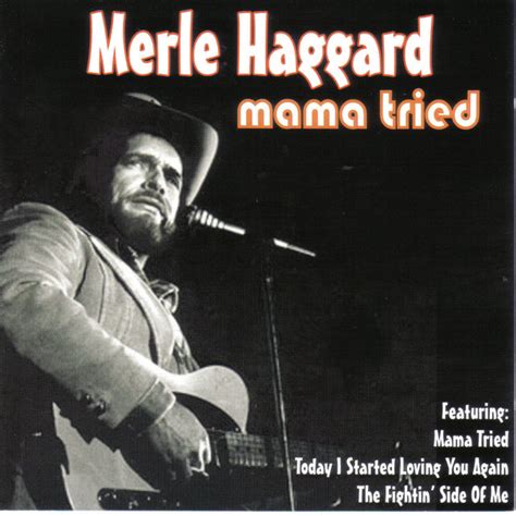 Mama Tried Album By Merle Haggard Lyreka
