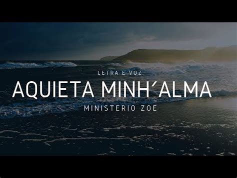 Check spelling or type a new query. Baixar Musica Ministerio Zoe Aquieta Minha Alma Sua Musica | Baixar Musica