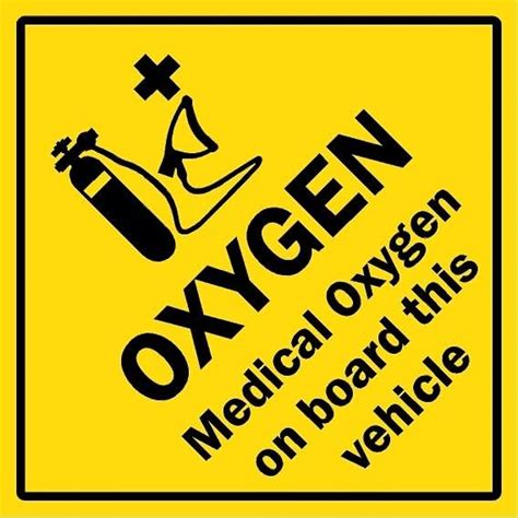 Medical Oxygen On Board This Vehicle Safety Sign Self Adhesive