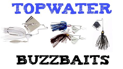 How To Use Topwater Buzzbaits A Quick And Easy Tutorial On Using