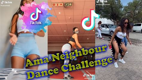 Tiktok Amaneighbour Amapiano Dance Challenge Mzansi Compilation Tiktok Rewind Youtube