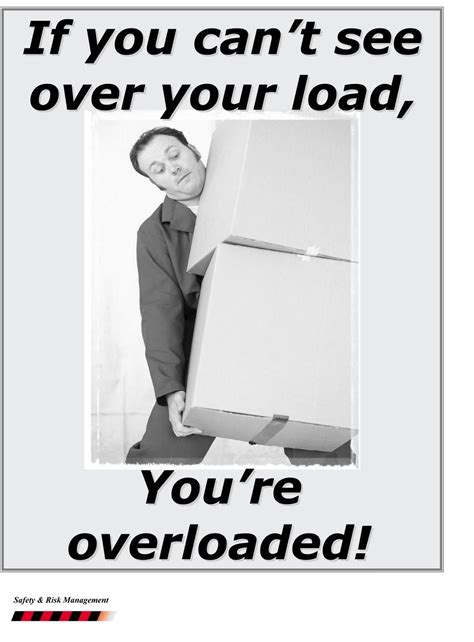 If You Cant See Over Your Load You Are Overloaded Funny Slogans