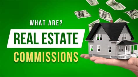 What Are Real Estate Commissions Everything You Need To Know About Real