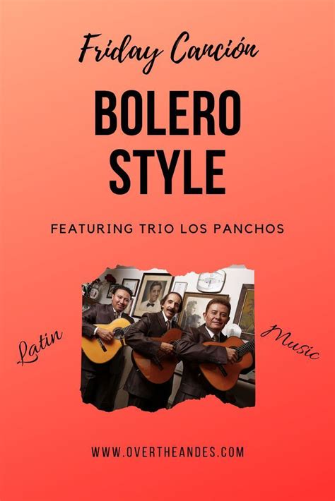 How can you tell what genre music is? Friday Canción: Bolero - Over The Andes | Latin music, Music genres, Salsa music