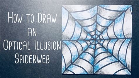 How To Draw An Optical Illusion Spiderweb Youtube