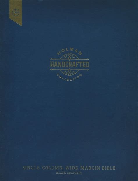 Csb Single Column Wide Margin Bible Holman Handcrafted Collection Premium Goatskin Leather