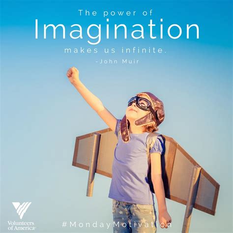 The Power Of Imagination Makes Us Infinite Volunteers Of America