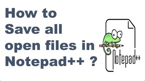 How To Save All Open Files In Notepad Notepad Tips And Tricks