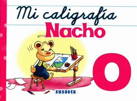 23 results for nacho libro. Cuesta Libros. MI CALIGRAFIA NACHO NO. 0