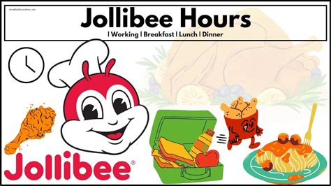 Jollibee Hours Working Breakfast Lunch Dinner Breakfast Hours
