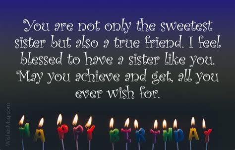 650 happy birthday sms, wishes, messages, quotes, images, greeting cards, wallpapers collection for your lovely sister in english. Birthday Wishes for Sister - Happy Birthday Sister Messages