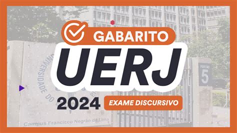Gabarito Uerj 2024 Exame Discursivo