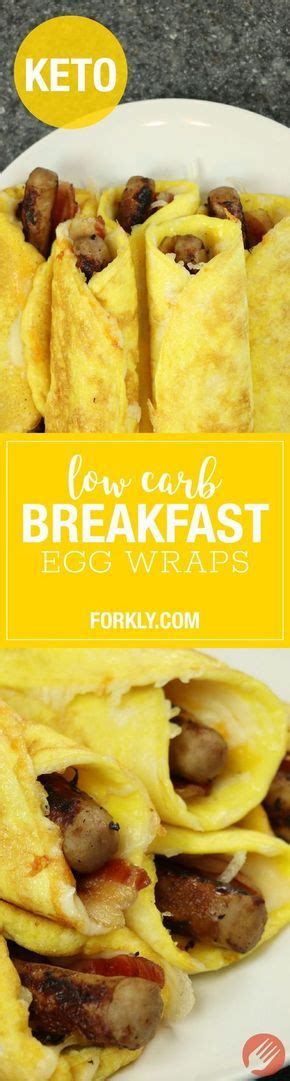 Low Carb Breakfast Egg Wrap Forkly Low Carb Breakfast Keto Recipes