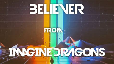Believer Imagine Dragons 1 Hour Youtube