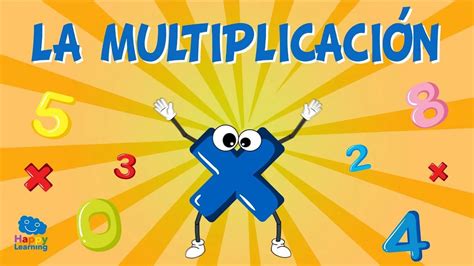 Aprendiendo A Multiplicar La Multiplicación Vídeos Educativos Para
