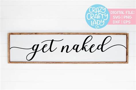 Get Naked Bathroom Home Decor Svg Dxf Eps Png Cut File Svgs My XXX