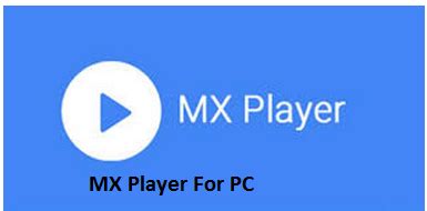 Mx player for pc/laptop windows: Download MX Player For PC on Windows Xp/10/8/8.1/7/Vista ...