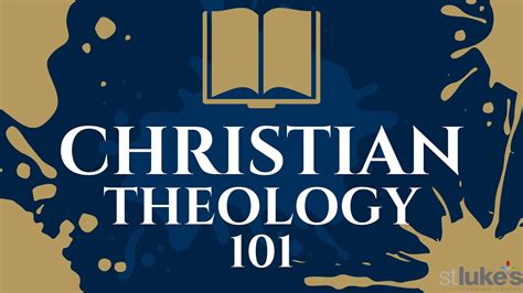 Christian Theology 101 Week 3 Youtube
