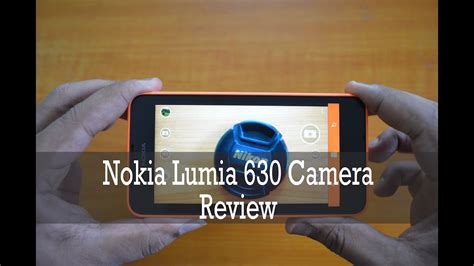 Nokia Lumia 630 Camera Review Youtube