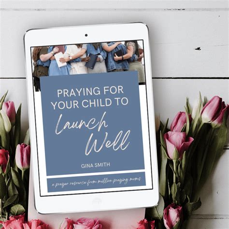 Praying For Your Child To Launch Well Million Praying Moms