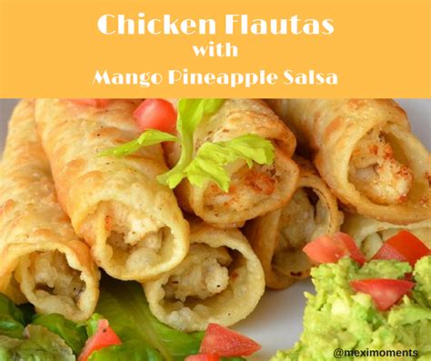 Tasty Moments Chicken Flautas With Mango Pineapple Salsa