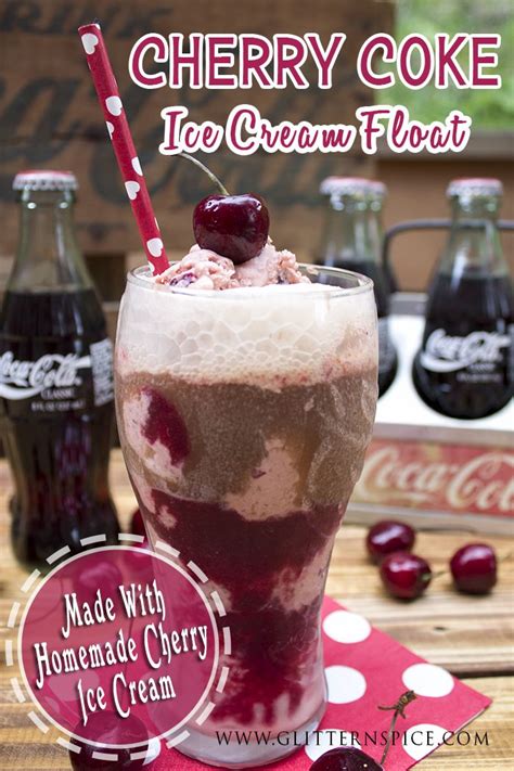 Cherry Coke Ice Cream Float A Fruity Twist On The Classic Coke Float Glitter N Spice Recipe