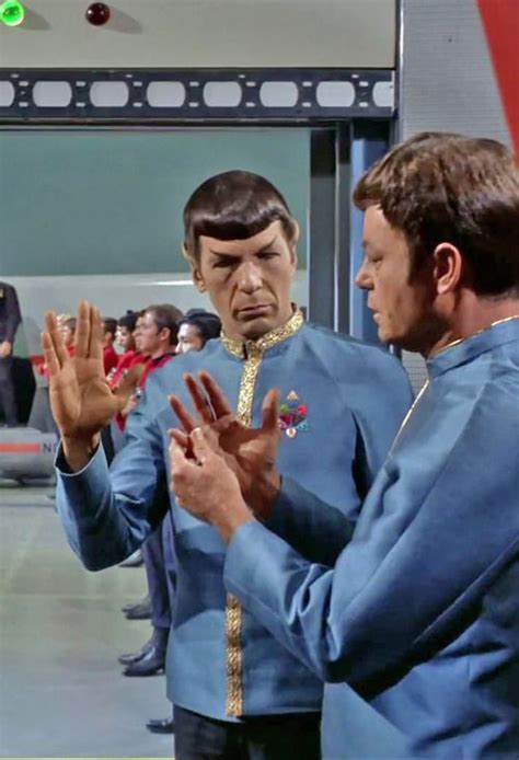 Spock Teaching Mccoy How To Offer The Vulcan Greeting Star Trek