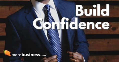 By setting and keeping small goals, you'll start to increase your confidence. How to Build Confidence in Sales - 5 Things Anyone Can Do