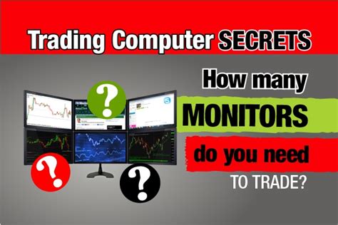 How Many Monitors Do You Need To Trade EZ Trading Computers