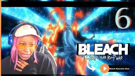 Bleach Tybw Reaction The Fire Youtube