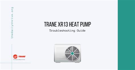 Trane Xr13 Repair And Troubleshooting Guide