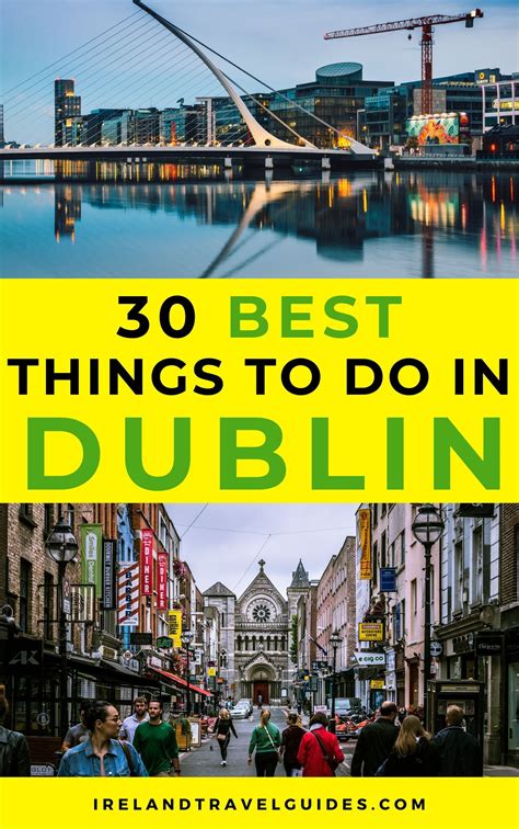 30 Best Things To Do In Dublin, Ireland - Ireland Travel Guides | Ireland travel guide, Ireland ...