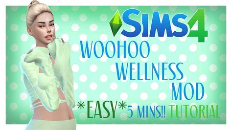How To Install Woohoo Wellness Mod Sims 4 In Under 5 Minuets Real