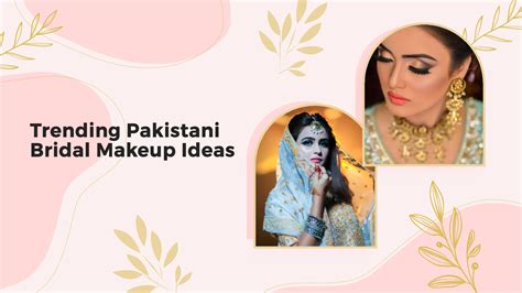 Trending Pakistani Bridal Makeup Ideas Rejuve Blog