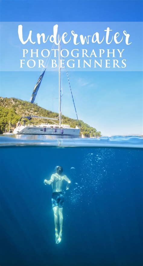 5 Tips For Starting Underwater Photography Beginners Guide To