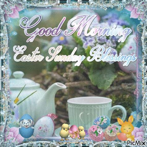 Good Morning Easter Sunday Blessings Pictures Photos And Images For