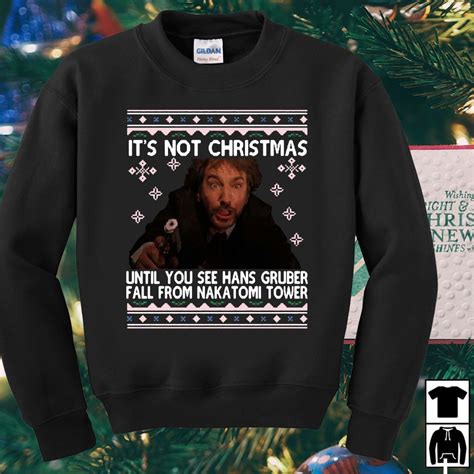 Die Hard Its Not Christmas Until Hans Gruber Falls From Sweater Hans