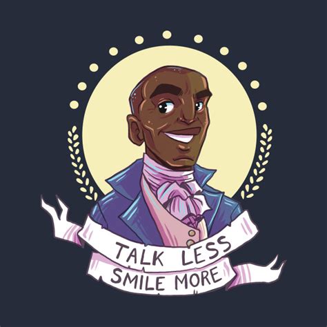 Talk Less Smile More Hamilton T Shirt Teepublic