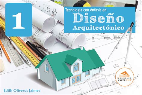 Diseño Arquitectónico 1 Ediciones Punto Fijo