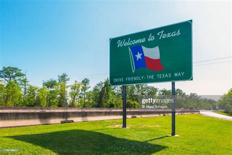 Welcome To Texas Sign High Res Stock Photo Getty Images