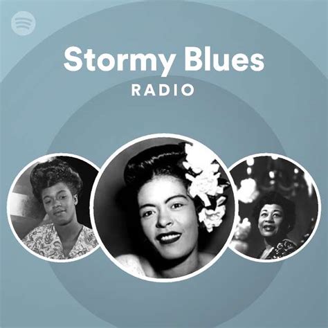 Stormy Blues Radio Playlist By Spotify Spotify