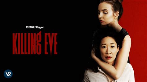 How To Watch Killing Eve On Bbc Iplayer In Usa For Free