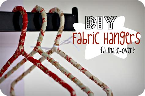 The Freckled Fox Diy Fabric Hanger Makeover