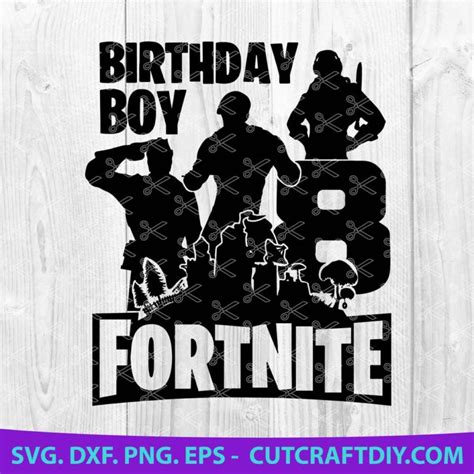 Fortnite Birthday Clipart Fortnite Birthday Svg Fortnite Cut File