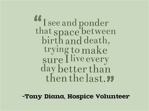 Pin Op Hospice Volunteer Quotes