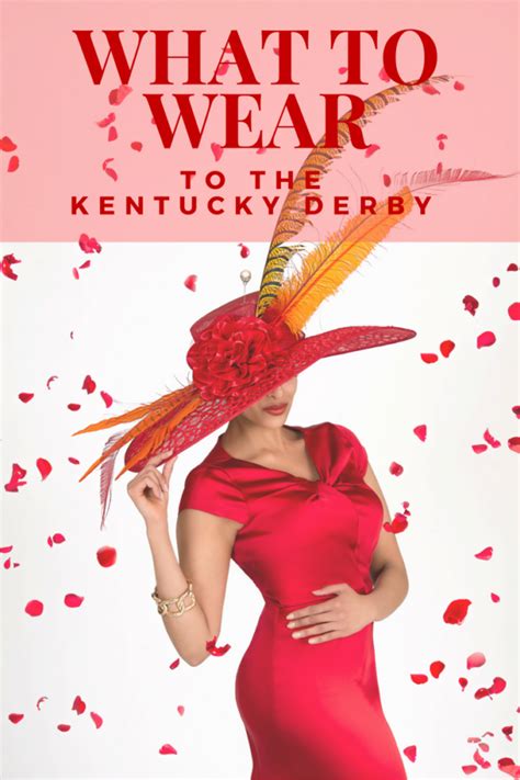 What To Wear To The Kentucky Derby Fashion At The Races